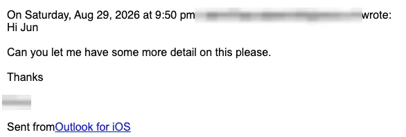 Positive reply: Can you let me have some more detail on this please.