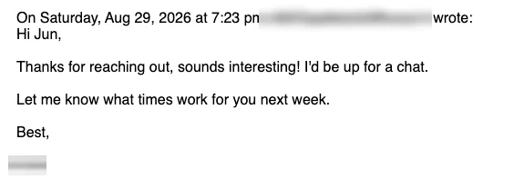 Positive reply: Sounds interesting! I'd be up for a chat.