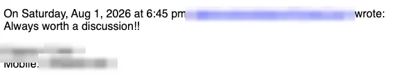 Positive reply: Always worth a discussion!