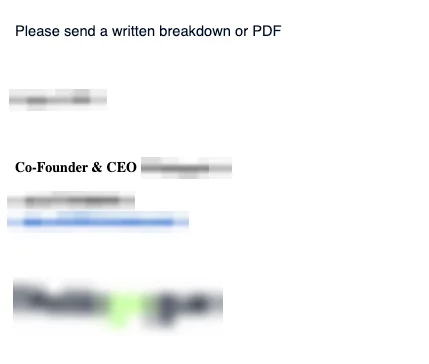 Positive reply: Please send a written breakdown or PDF