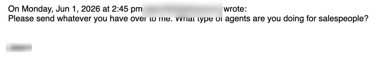 Positive reply: Send it over. What can you build for sales?