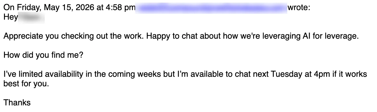 Positive reply: Happy to chat. I'm free next Tuesday at 4pm.